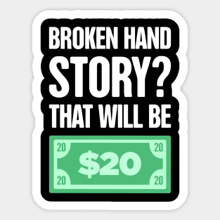 Story Fractured Broken Hand Get Well Gift Sticker